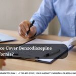 Does Insurance Cover Benzodiazepine Detox in California?